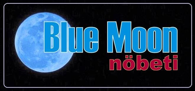Blue Moon nöbeti