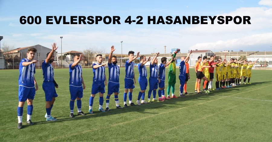 600 Evlerspor 4-2 Hasanbeyspor