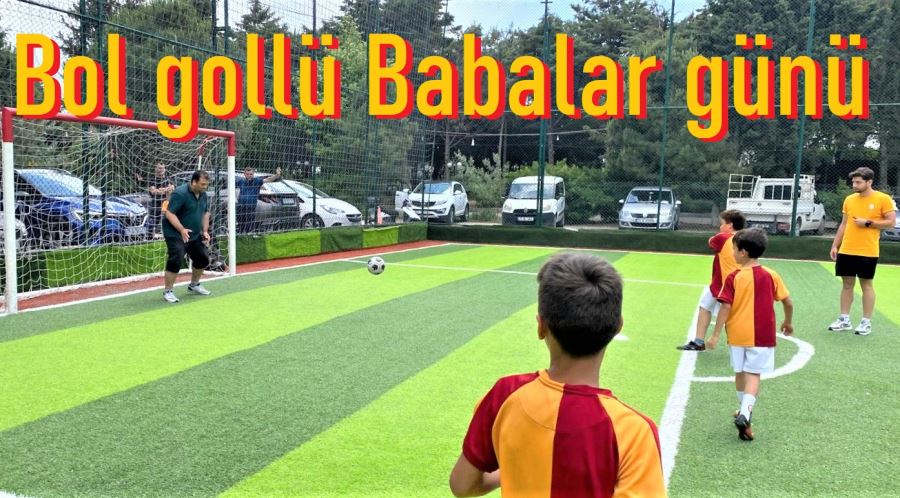 Galatasaray futbol okulunda babalar günü