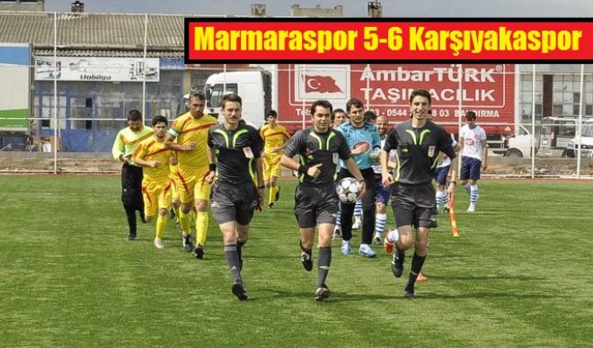 Marmaraspor 5-6 Karşıyakaspor