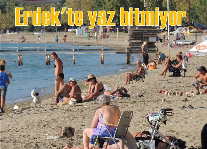 Erdek´te yaz bitmiyor