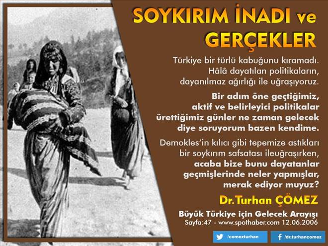  SOYKIRIM İNADI ve GERÇEKLER