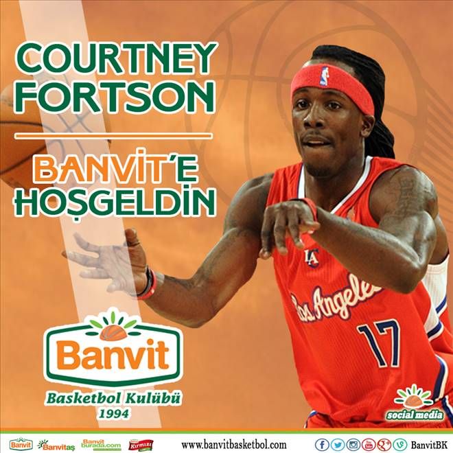 COURTNEY FORTSON BANVİT´TE
