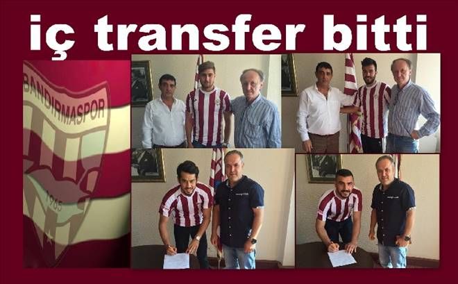 Bandırmaspor, iç transferi bitirdi