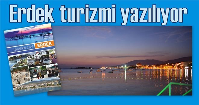 Erdek turizmi yazılıyor