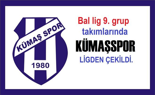 Kümaşspor BAL´dan çekildi