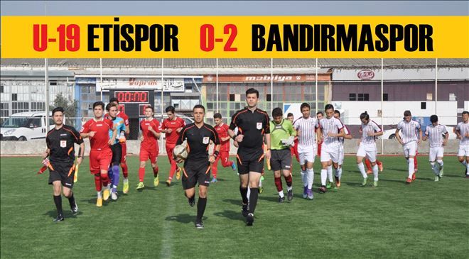 U-19 lig´de Bandırma Eti´yi 2. yarıda geçti.