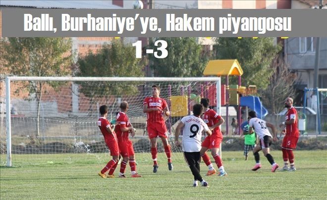 Burhaniye, hakem gücü ile 1-3