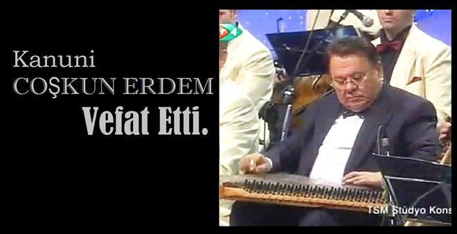 Coşkun Erdem´i kaybettik