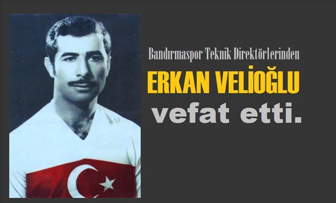 Velioğlu´da rahmete kavuştu