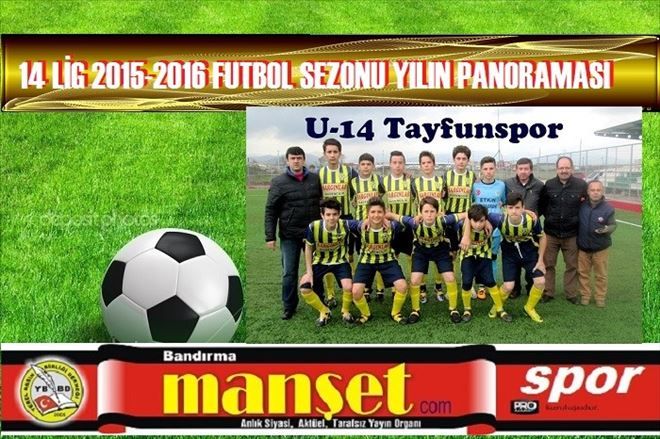 U-14 LİG B GRUP YILIN PANORAMASI