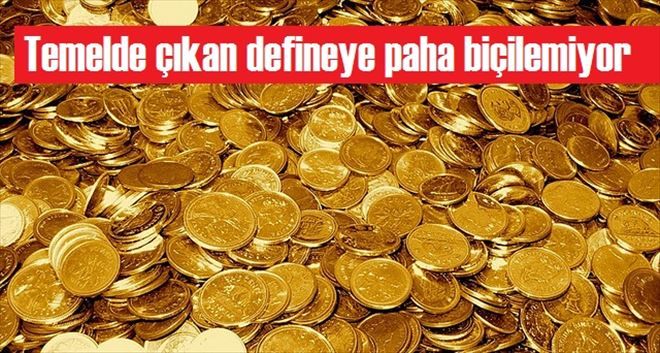 Kazıda ortaya çıkan define yağma edildi.