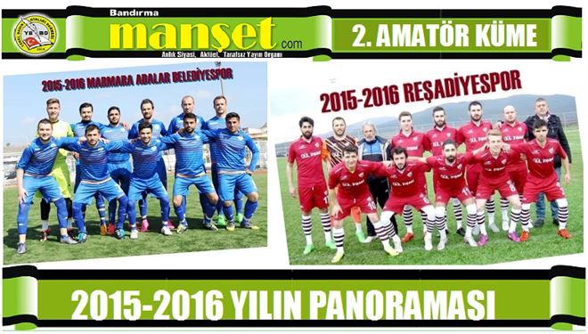 2. Amatör Küme de yılın panoraması