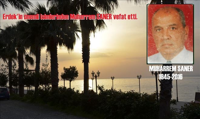 Muharrem Saner´i kaybettik
