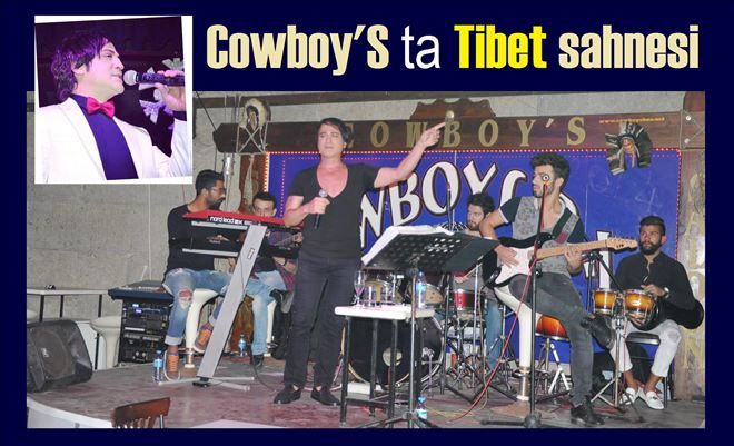 Tibet, Cowboy´S Bar ile bütünleşti.