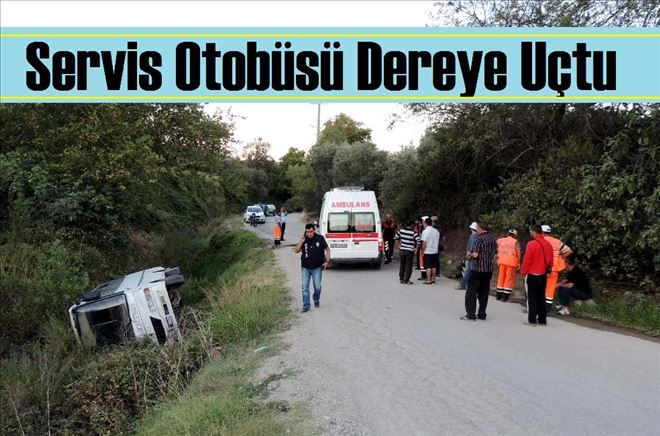 Servis dereye uçtu