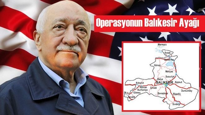 Balıkesir´de Fetö Operasyonu