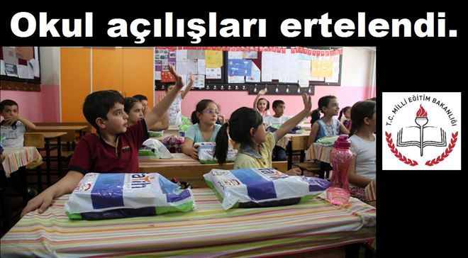 Okulların Açılması Ertelendi