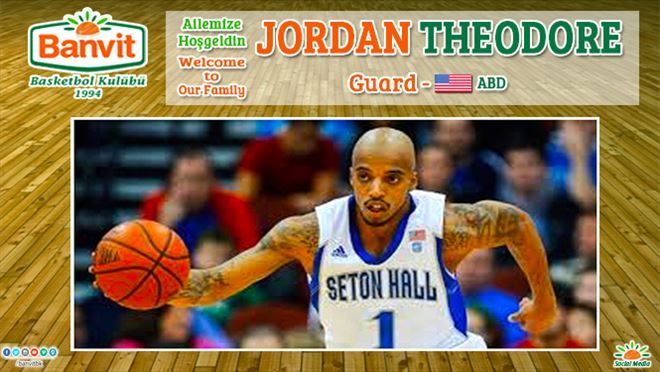 JORDAN THEODORE BANVİT´TE