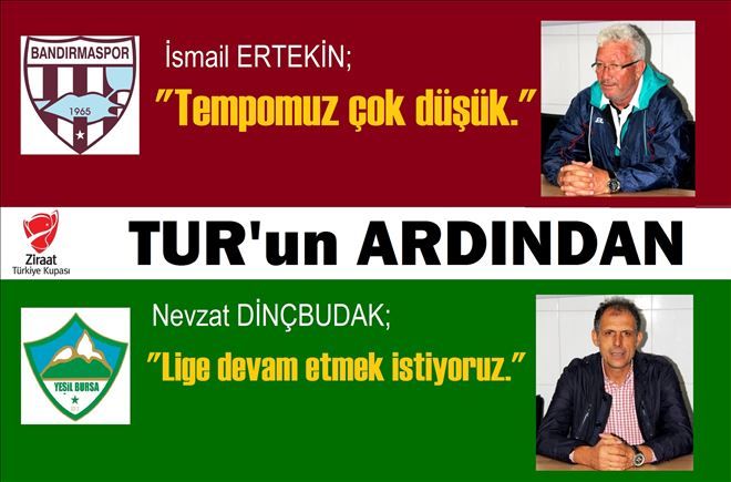 Tur´un, ardından