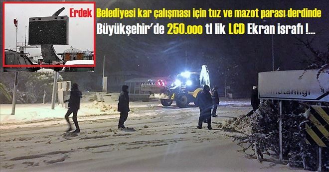  Erdek Belediyesinde KAR mücadelesi
