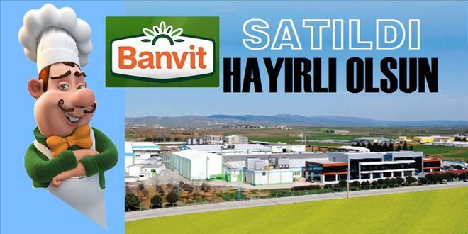 Banvit AŞ satıldı.