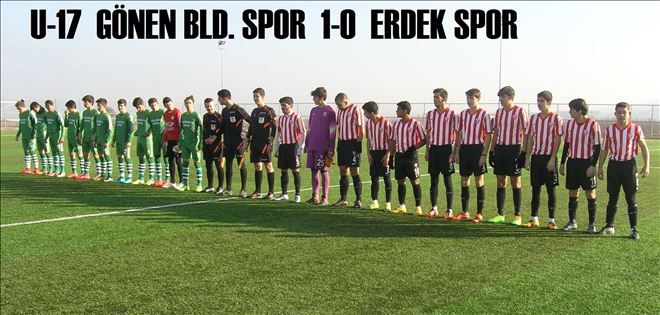 U-17  GÖNEN BLD. SPOR  1-0  ERDEK SPOR 