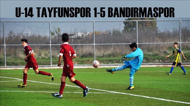 U-14 Bandırmaspor´da fire yok