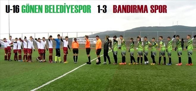 U-16 lig´den Bandırma, Gönen deplasmanından 3 puanla dönüyor