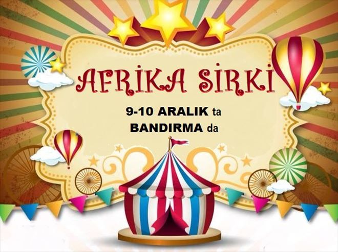 Afrika sirki Bandırma´da