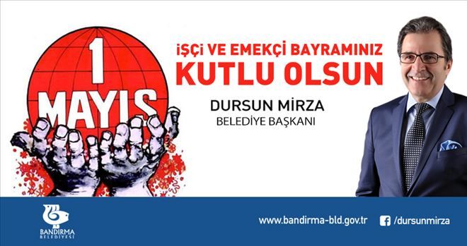 Başkan´dan 1 Mayıs Mesajı