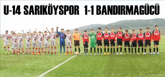 U-14 LİG SARIKÖYSPOR  1-1 BANDIRMA GÜCÜSPOR  