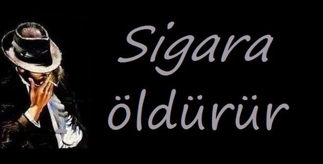 SİGARAYI BIRAK HAYATI BIRAKMA