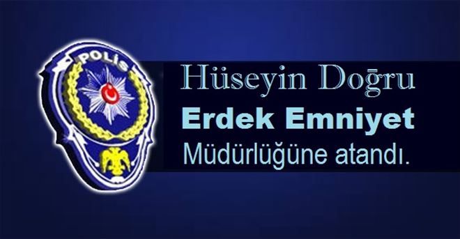 Erdek Emniyet Müdürlüğünde yeni atama