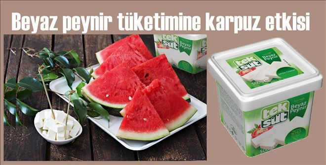Yazın vazgeçilmez ikilisi: Karpuz-beyaz peynir