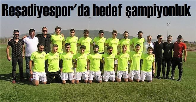 Reşadiyespor sezona hazır