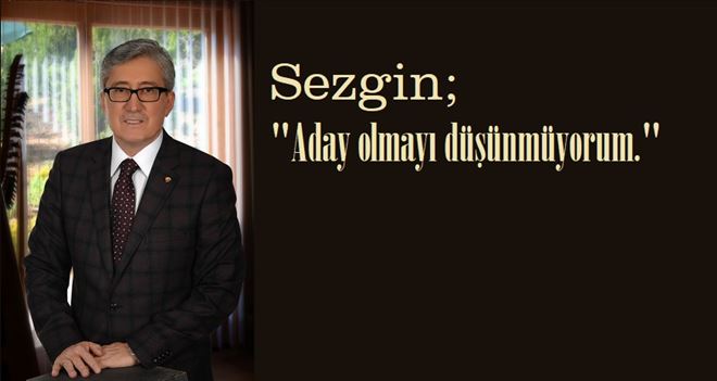 Sezgin´den açıklama