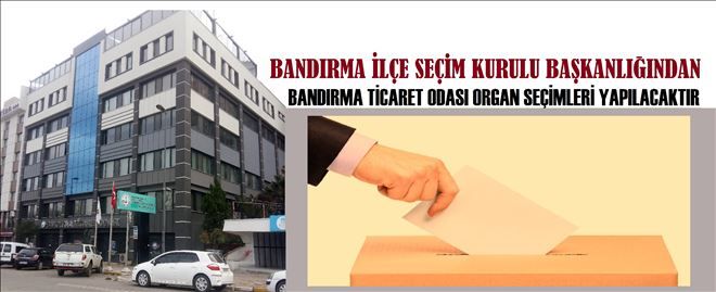 İLÇE SEÇİM KURULU BAŞKANLIĞINDAN