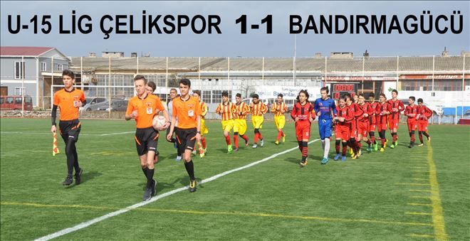 U-15 lig´de Çelik-Bandırmagücü mücadelesi