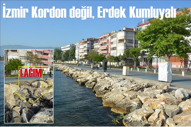 Erdek´e yazık ediliyor
