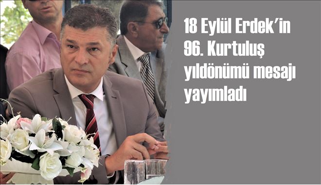 Erdek kurtuluşunu kutluyor