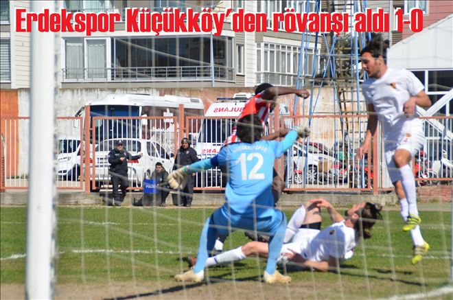 ERDEKSPOR 1-0 KÜÇÜKKÖYSPOR