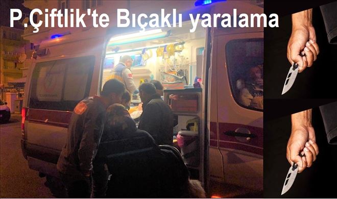 6 Bıçak darbesi aldı