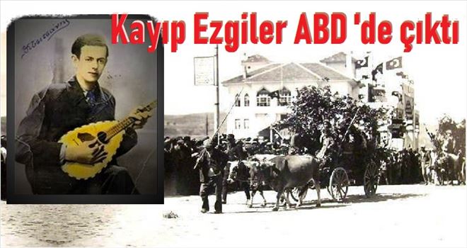 BANDIRMA´NIN KAYIP EZGİLERİ ABD´DE ÇIKTI