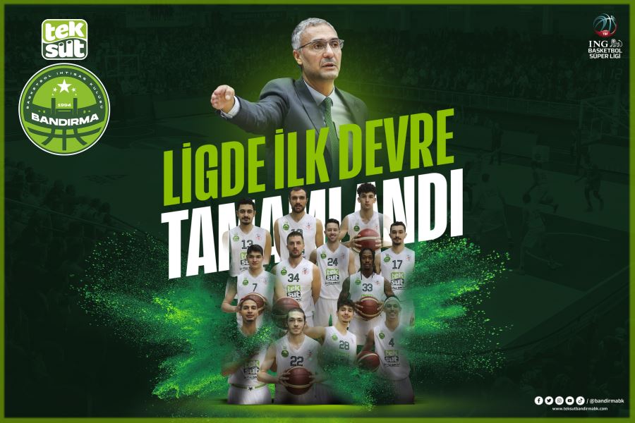 TEKSÜT BANDIRMA BK, LİG TARİHİNDE ÇIKTIĞI 526. MAÇ İLE İLK DEVREYİ TAMAMLADI