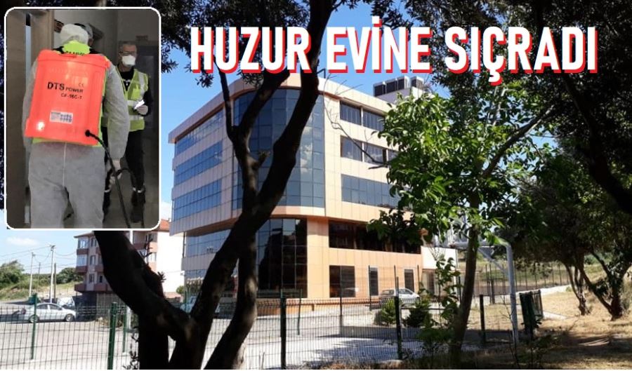 Huzur evinde karantina