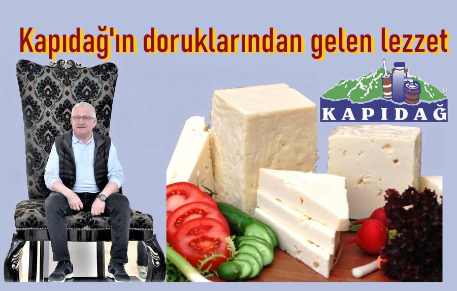 Adıyla, tadıyla KAPIDAĞ süt ürünleri