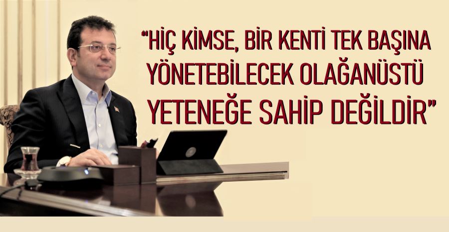 İMAMOĞLU’NDAN “KATILIMCILIK” DERSİ