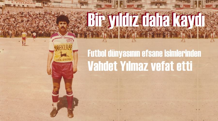 Yılmaz vefat etti