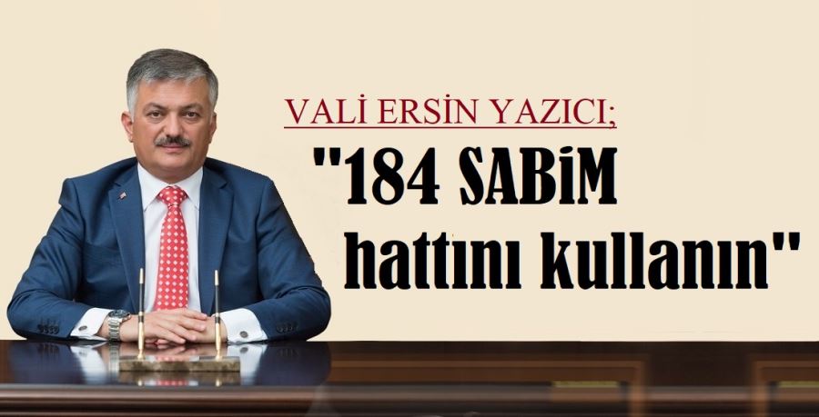 Koronavirüs’le bilgi için  ALO 184 SABİM’i arayın